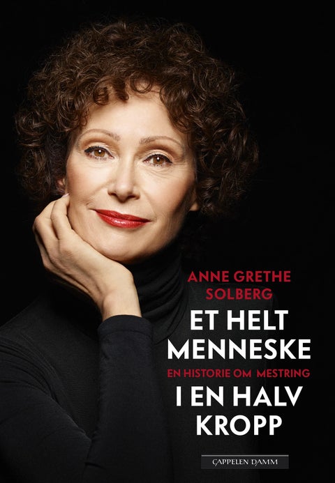 Et helt menneske i en halv kropp - en historie om mestring