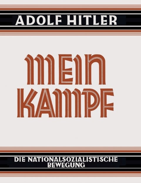 Mein Kampf - Deutsche Sprache - 1925 Ungekurzt - Original German Language Edition: My Struggle - My Battle