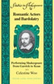 Romantic Actors and Bardolatry