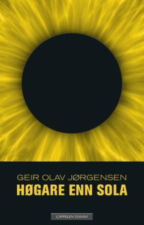 Høgare enn sola - roman