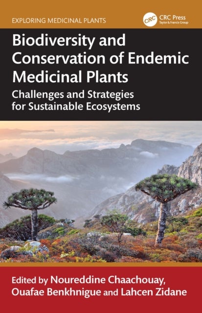 Biodiversity and Conservation of Endemic Medicinal Plants - Challenges and Strategies for Sustainable Ecosystems