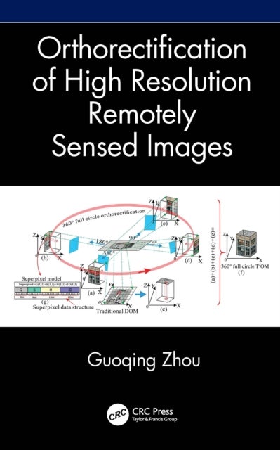Orthorectification of High-Resolution Remotely Sensed Images