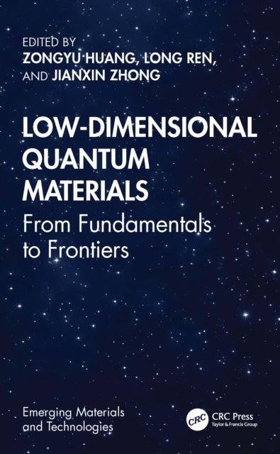 Low-Dimensional Quantum Materials