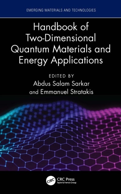 Handbook of Two-Dimensional Quantum Materials and Energy Applications