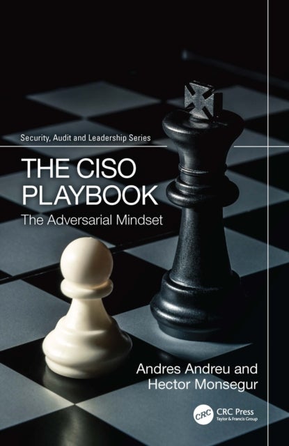 The CISO Playbook - The Adversarial Mindset
