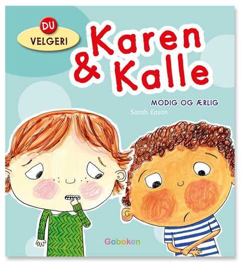 Karen og Kalle - modig og ærlig
