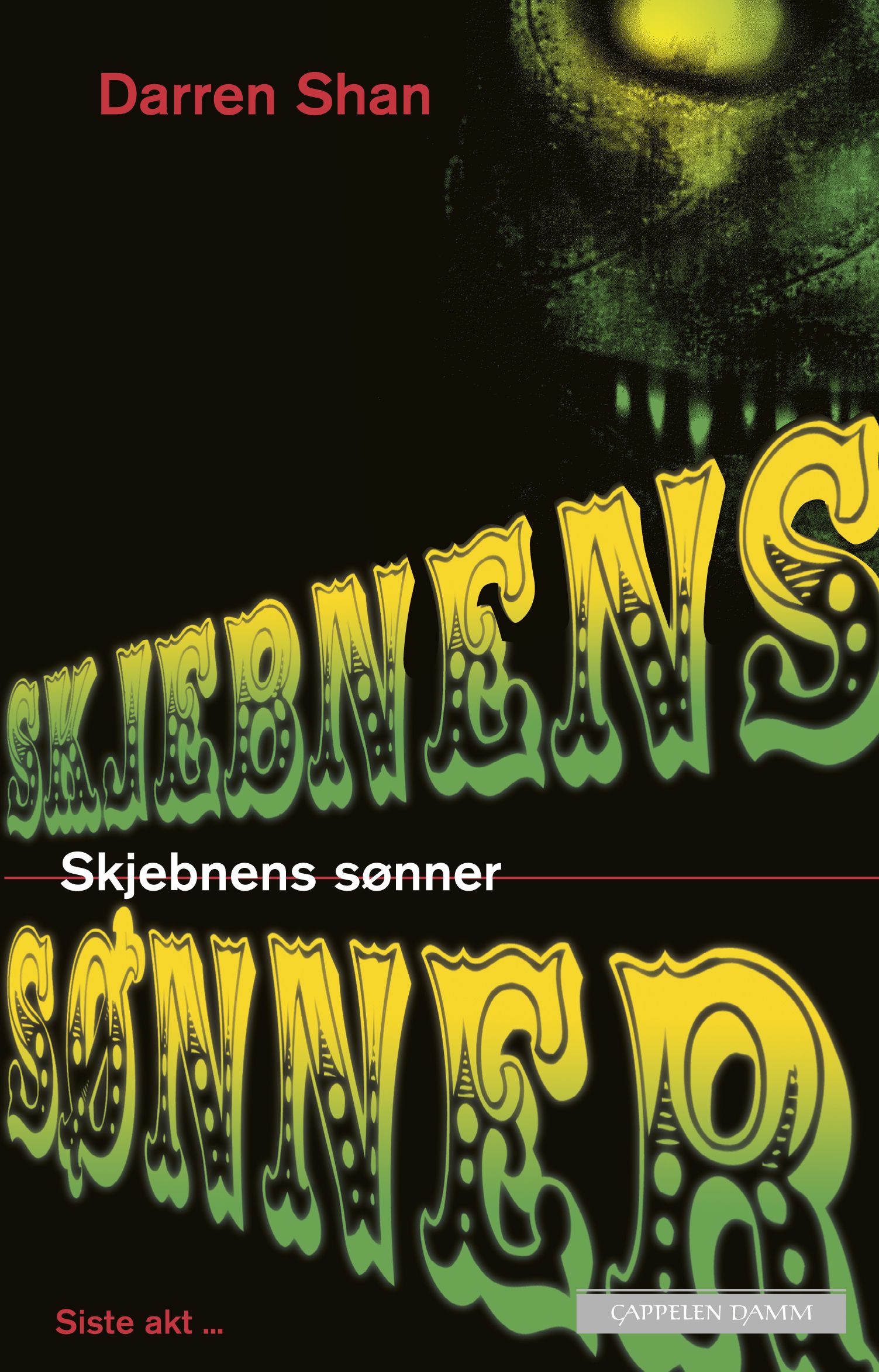 Skjebnens sønner - Siste akt...