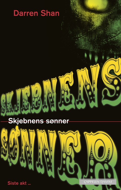 Skjebnens sønner - Siste akt...