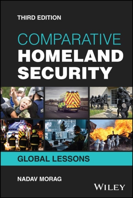 Comparative Homeland Security - Global Lessons