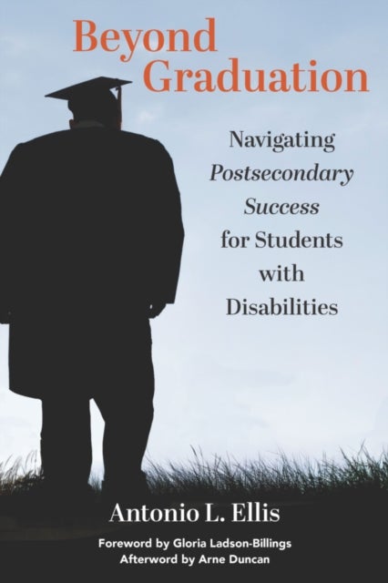 Beyond Graduation - Navigating Postsecondary Success for Students with Disabilities