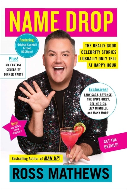 Name Drop - The Really Good Celebrity Stories I Usually Only Tell at Happy Hour