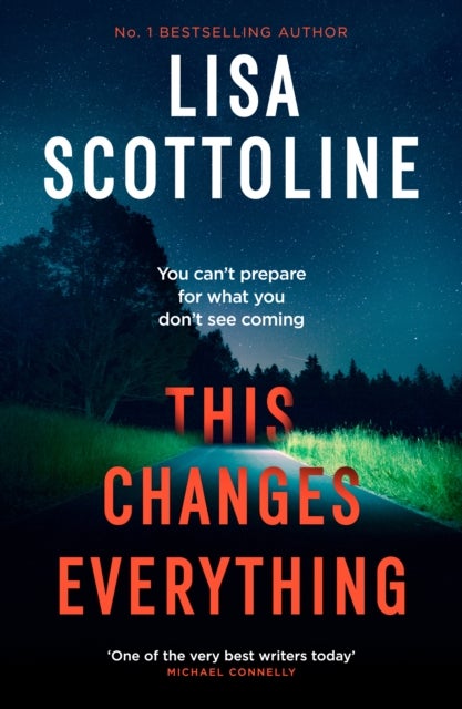 This Changes Everything - A page-turning paranormal suspense thriller filled with secrets, spirits and female friendship