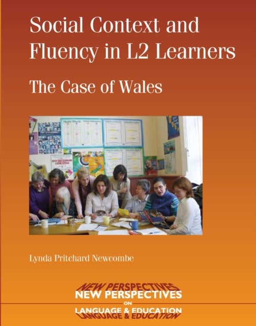 Social Context and Fluency in L2 Learners - The Case of Wales