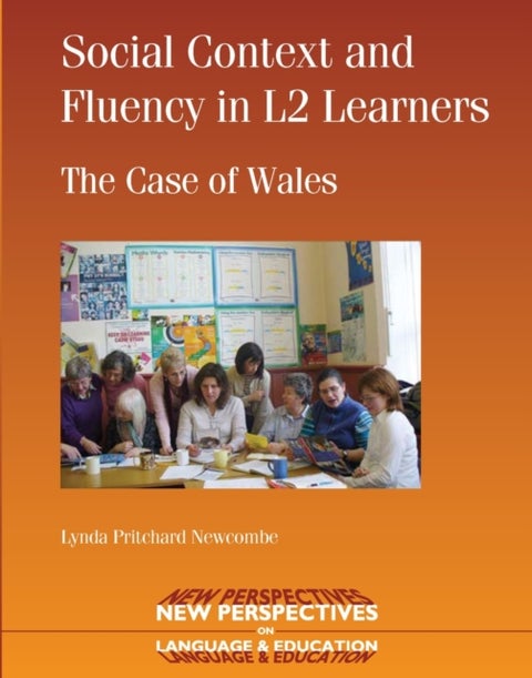 Social Context and Fluency in L2 Learners - The Case of Wales