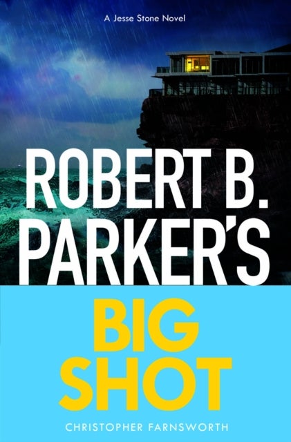 Robert B. Parker's Big Shot - Jesse Stone 23