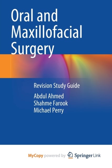 Oral and Maxillofacial Surgery - Revision Study Guide