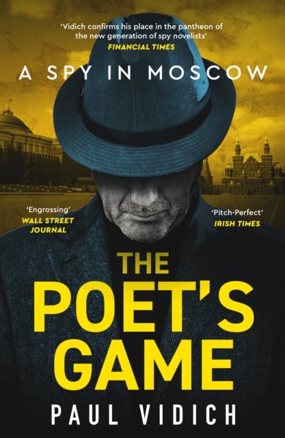 The Poet's Game - The brand new spy thriller perfect for fans of David McCloskey (Alex Matthews 1)
