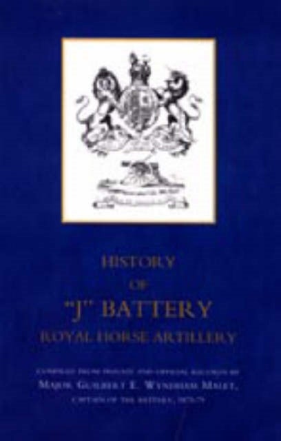 History of 'J' Battery, Royal Horse Artillery (formerly a Troop, Madras Horse Artillery)