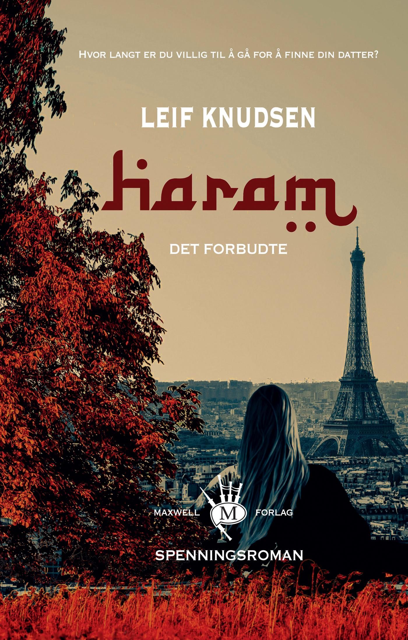 Haram - det forbudte : spenningsroman