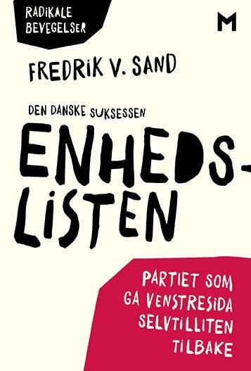 Den danske suksessen Enhedslisten