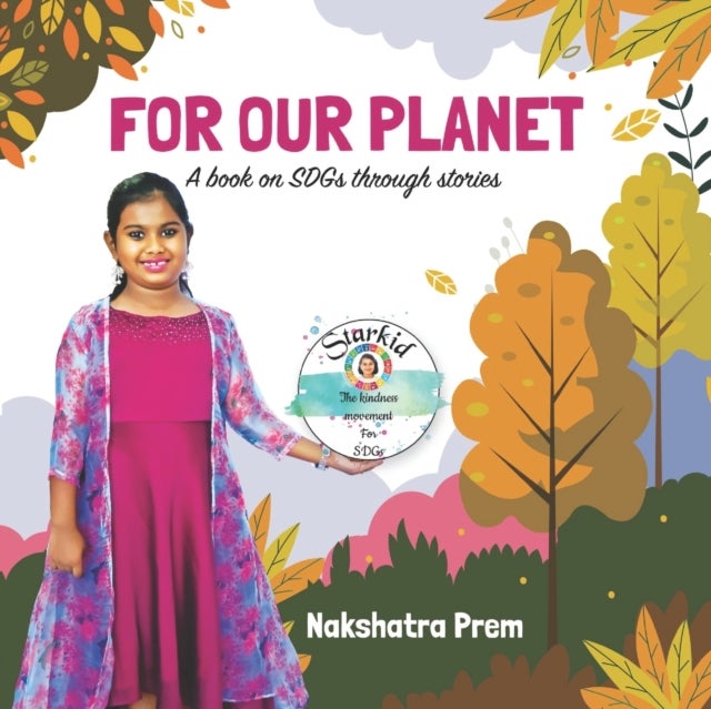 For Our Planet - A book on SDGs through stories