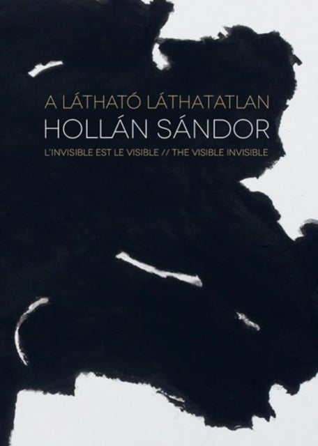 Alexandre Hollan - The Visible Invisible