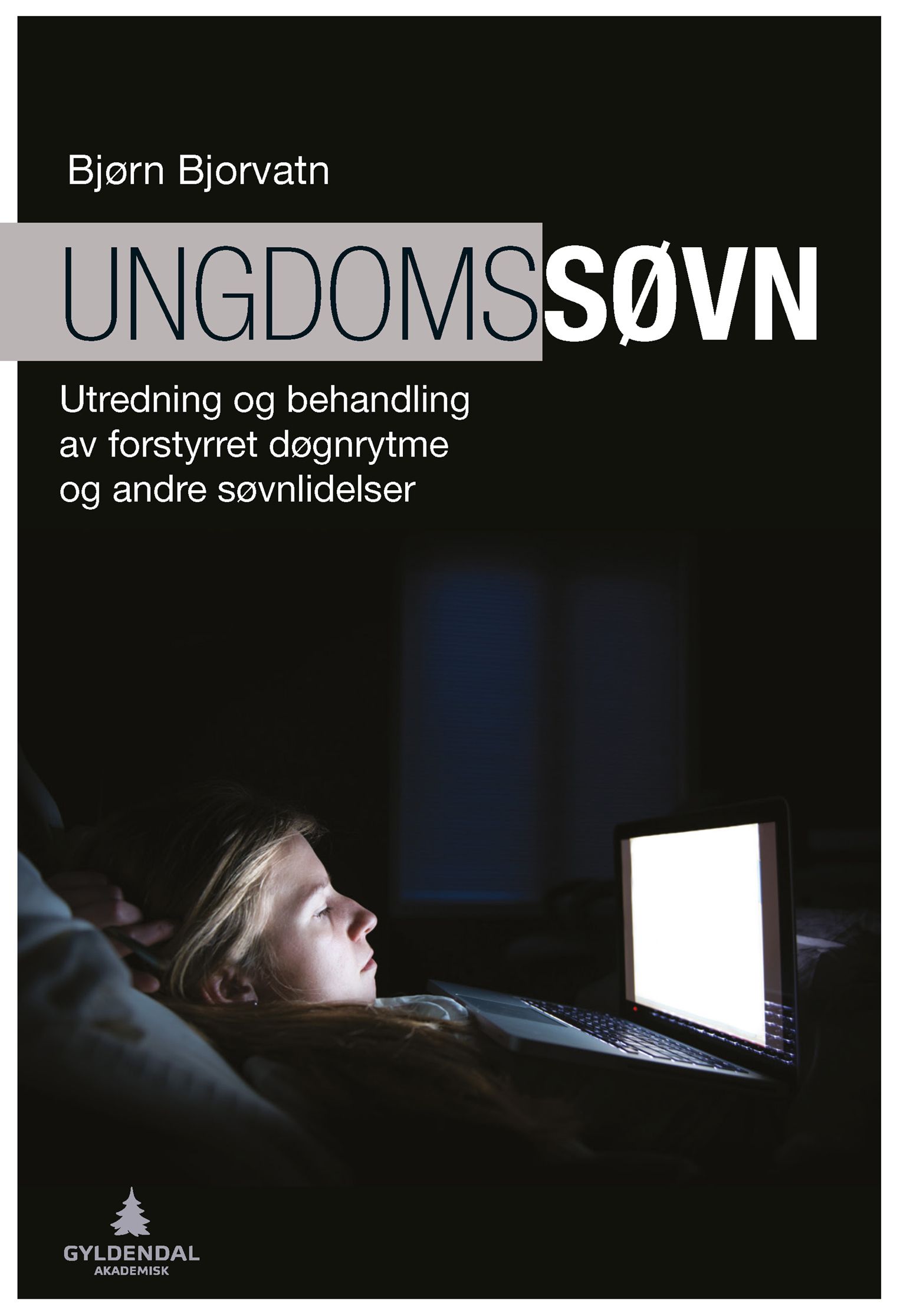Ungdomssøvn - utredning og behandling av forstyrret døgnrytme og andre søvnlidelser