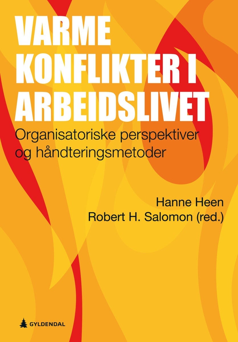 Varme konflikter i arbeidslivet