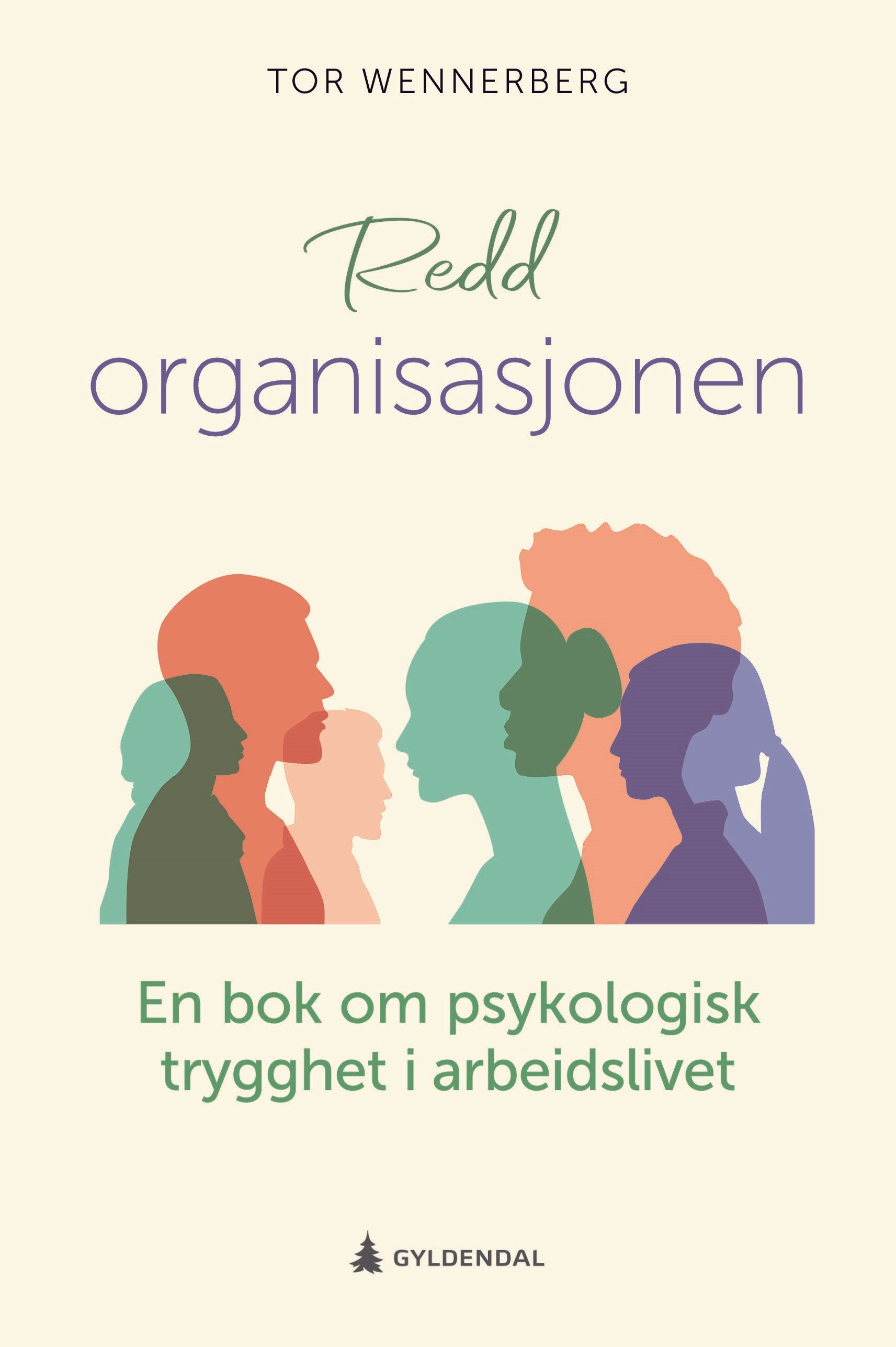 Redd organisasjonen - en bok om psykologisk trygghet i arbeidslivet