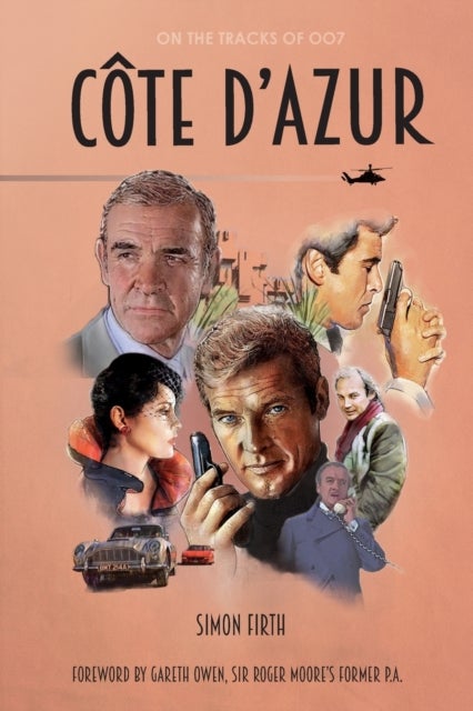 Cote d'Azur - Exploring the James Bond connections in the South of France