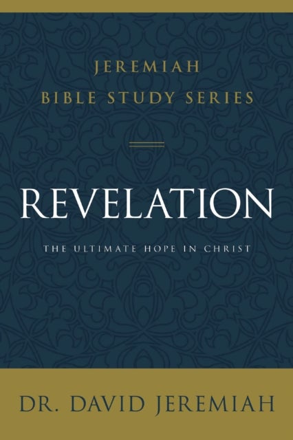Revelation - The Ultimate Hope in Christ