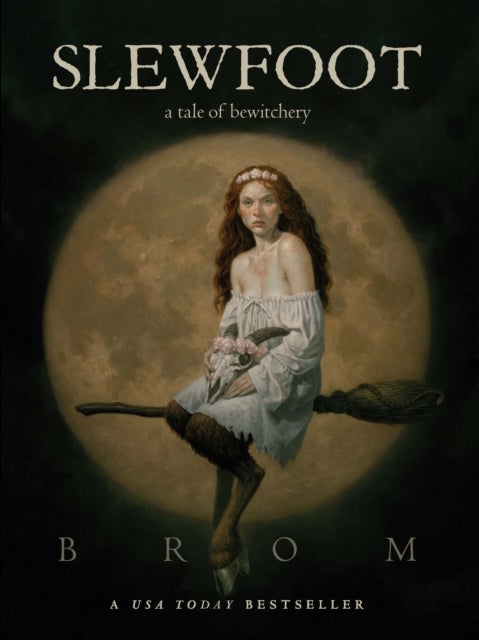 Slewfoot - A Tale of Bewitchery