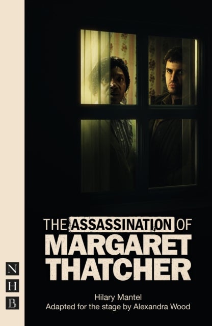 The Assassination of Margaret Thatcher