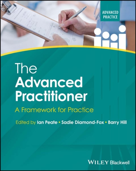The Advanced Practitioner - A Framework for Practice