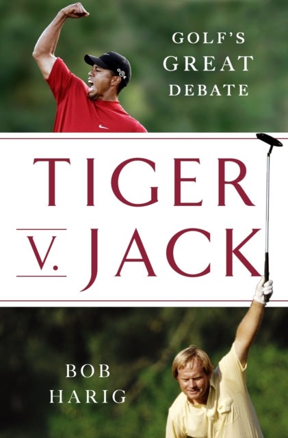 Tiger v. Jack - Golf's Great Debate