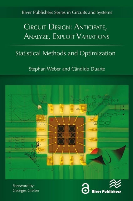 Circuit Design - Anticipate, Analyze, Exploit Variations