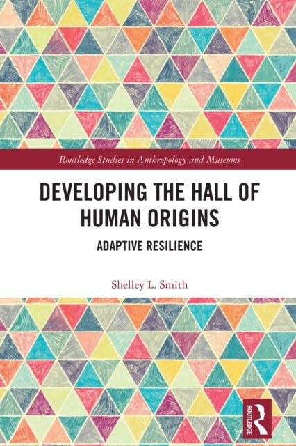 Developing the Hall of Human Origins - Adaptive Resilience