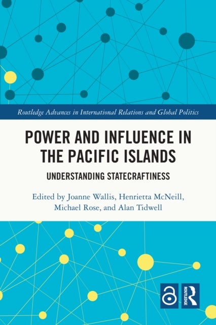 Power and Influence in the Pacific Islands - Understanding Statecraftiness