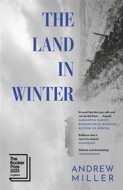 The Land in Winter - the 2025 Booker Prize-shortlisted 'word-of-mouth favourite' - Financial Times