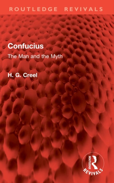 Confucius - The Man and the Myth