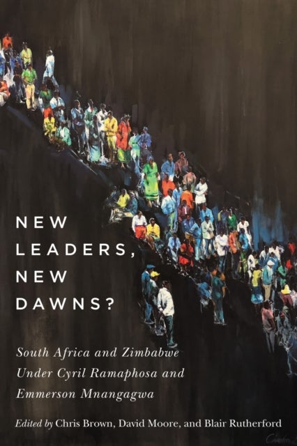 New Leaders, New Dawns? - South Africa and Zimbabwe Under Cyril Ramaphosa and Emmerson Mnangagwa
