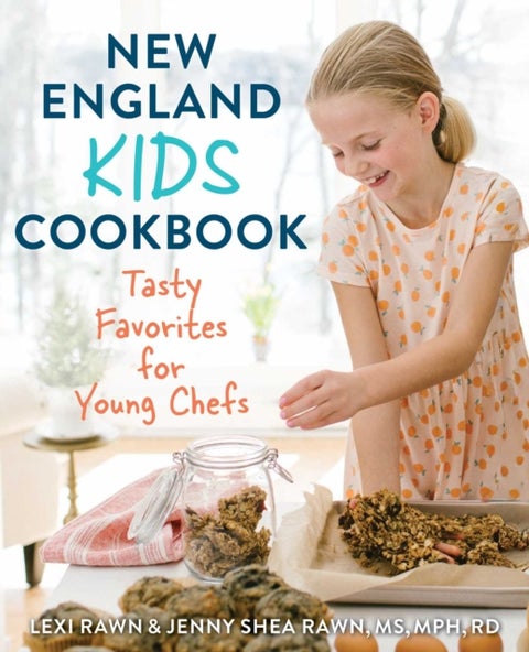 New England Kids Cookbook - Tasty Favorites for Young Chefs