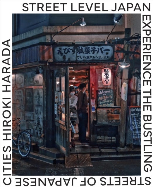 Street Level Japan - Experience the Bustling Streets of Japanese Cities
