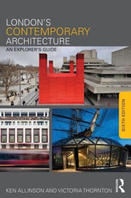 London's Contemporary Architecture - An Explorer's Guide