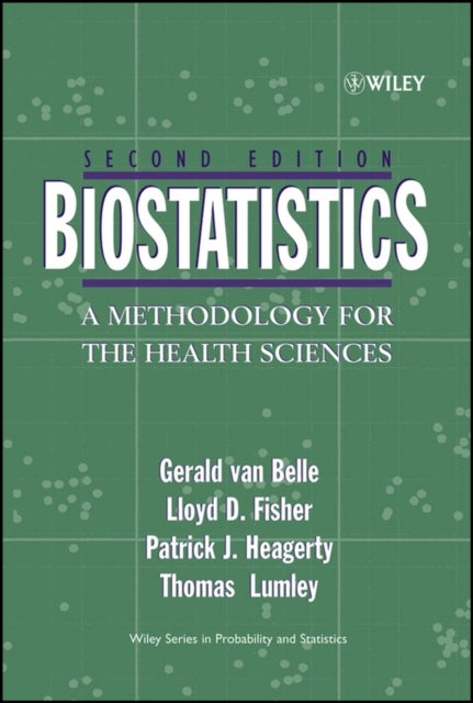 Biostatistics - A Methodology For the Health Sciences