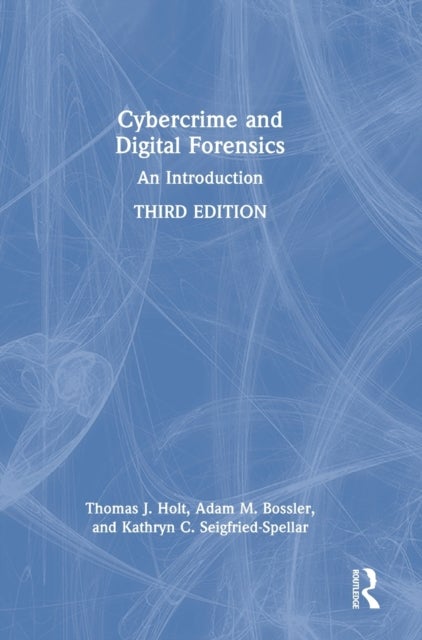 Cybercrime and Digital Forensics - An Introduction