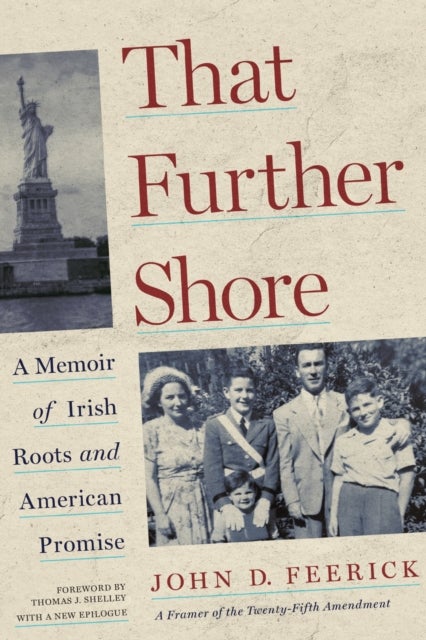 That Further Shore - A Memoir of Irish Roots and American Promise