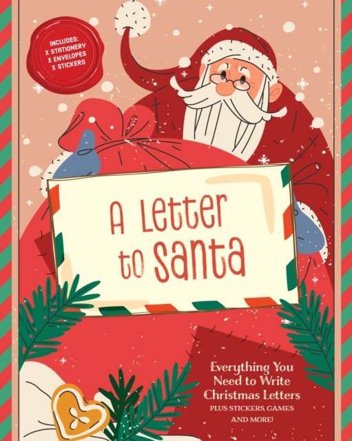Dear Santa - Everything You Need to Write Christmas Letters, Plus Stickers, Games, and More!