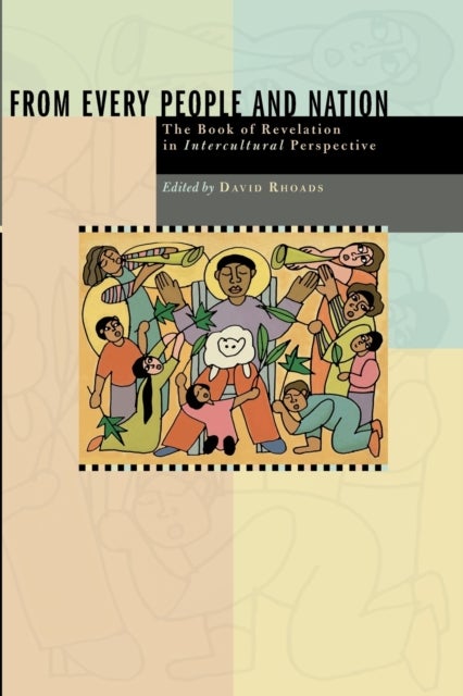 From Every People and Nation - The Book of Revelation in Intercultural Perspective