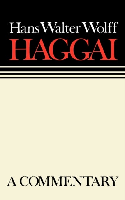 Haggai - Continental Commentaries